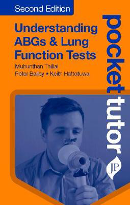 Picture of Pocket Tutor Understanding ABGs and Lung Function Tests