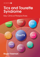 Picture of Tics and Tourette Syndrome: Key Clinical Perspectives