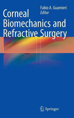 Picture of Corneal Biomechanics and Refractive Surgery