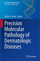 Picture of Precision Molecular Pathology of Dermatologic Diseases