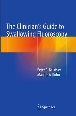 Picture of The Clinician's Guide to Swallowing Fluoroscopy
