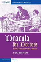 Picture of Dracula for Doctors: Medical Facts and Gothic Fantasies