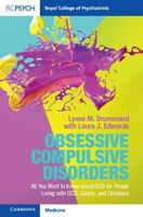 Picture of Obsessive Compulsive Disorder: All You Want to Know about OCD for People Living with OCD, Carers, and Clinicians