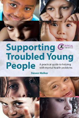 Picture of Supporting Troubled Young People: A practical guide to helping with mental health problems