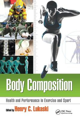 Picture of Body Composition: Health and Performance in Exercise and Sport