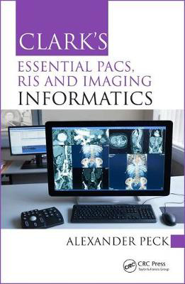 Picture of Clark's Essential PACS, RIS and Imaging Informatics