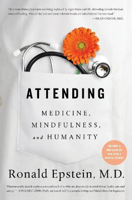 Picture of Attending: Medicine, Mindfulness, and Humanity