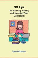 Picture of 101 Tips for Planning, Writing and Surviving Your Dissertation