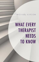 Picture of What Every Therapist Needs to Know