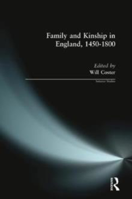 Picture of Family and Kinship in England, 1450-1800