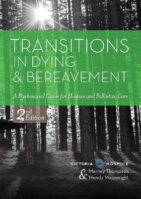 Picture of Transitions in Dying and Bereavement: A Psychosocial Guide for Hospice and Palliative Care
