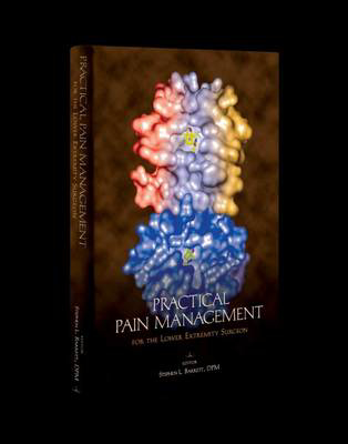 Picture of Practical Pain Management: For The Lower Extremity Surgeon