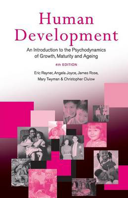 Picture of Human Development: An Introduction to the Psychodynamics of Growth, Maturity and Ageing