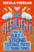 Picture of Be Resilient: How to Build a Strong