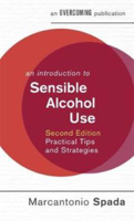 Picture of An Introduction to Sensible Alcohol Use, 2nd Edition: Practical Tips and Strategies