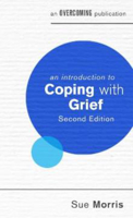 Picture of An Introduction to Coping with Grief, 2nd Edition