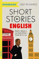 Picture of Short Stories in English for Intermediate Learners : Read for pleasure at your level, expand your vocabulary and learn English the fun way!