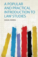 Picture of A Popular and Practical Introduction to Law Studies
