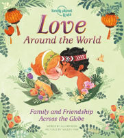 Picture of Love Around The World: Family and Friendship Around the World