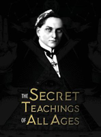 Picture of The Secret Teachings of All Ages: an encyclopedic outline of Masonic, Hermetic, Qabbalistic and Rosicrucian Symbolical Philosophy - being an interpretation of the Secret Teachings concealed within the Rituals, Allegories, and Mysteries of all Ages
