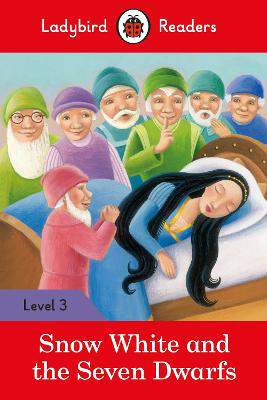 Picture of Snow White and the Seven Dwarfs - Ladybird Readers Level 3