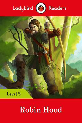 Picture of Ladybird Readers Level 5 Robin Hood