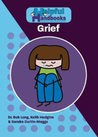 Picture of Helpful Handbooks for Parents, Carers and Professionals: GRIEF