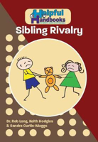 Picture of Helpful Handbooks for Parents, Carers and Professionals: Sibling Rivalry