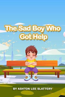Picture of The Sad Boy Who Got Help