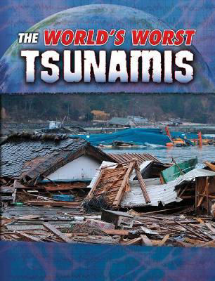 Picture of The World's Worst Tsunamis
