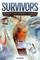 Picture of Survivors of Land, Sea and Sky: Inspiring true stories of survival