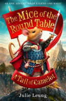 Picture of The Mice of the Round Table 1: A Tail of Camelot