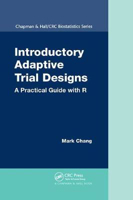 Picture of Introductory Adaptive Trial Designs: A Practical Guide with R