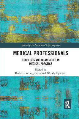 Picture of Medical Professionals: Conflicts and Quandaries in Medical Practice