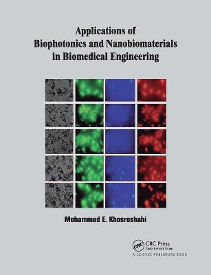 Picture of Applications of Biophotonics and Nanobiomaterials in Biomedical Engineering