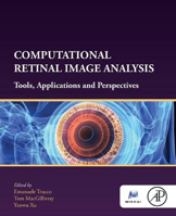Picture of Computational Retinal Image Analysis: Tools, Applications and Perspectives