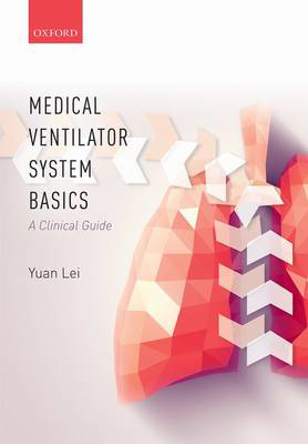 Picture of Medical Ventilator System Basics: A Clinical Guide