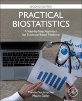 Picture of Practical Biostatistics: A Step-by-Step Approach for Evidence-Based Medicine