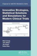 Picture of Innovative Strategies, Statistical Solutions and Simulations for Modern Clinical Trials