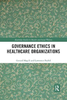 Picture of Governance Ethics in Healthcare Organizations