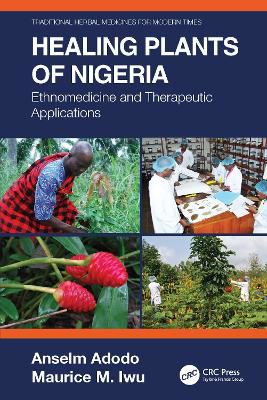 Picture of Healing Plants of Nigeria: Ethnomedicine and Therapeutic Applications