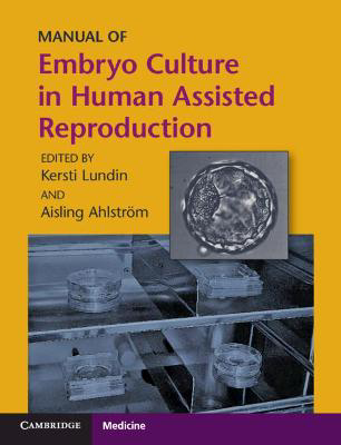 Picture of Manual of Embryo Culture in Human Assisted Reproduction
