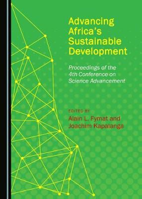 Picture of Advancing Africa's Sustainable Development: Proceedings of the 4th Conference on Science Advancement
