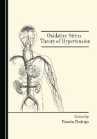 Picture of Oxidative Stress Theory of Hypertension