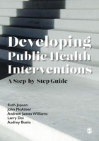 Picture of Developing Public Health Interventions: A Step-by-Step Guide