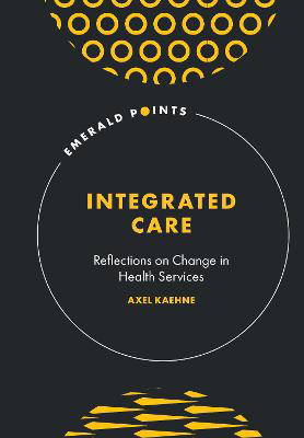 Picture of Integrated Care: Reflections on Change in Health Services