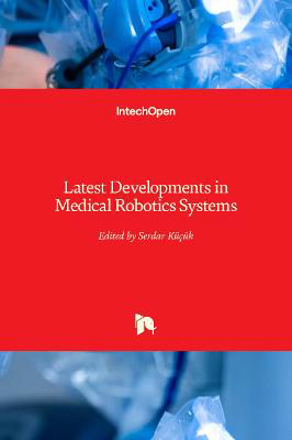 Picture of Latest Developments in Medical Robotics Systems