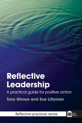 Picture of Reflective Leadership: A Practical Guide for Positive Action
