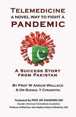 Picture of Telemedicine a novel way to fight a Pandemic: A success story from Pakistan: 2021