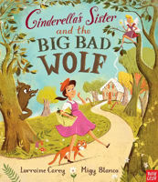Picture of CINDERELLA''S SISTER AND THE BIG BAD WOLF